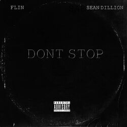 Cover of DONT STOP (feat. SEAN DILLION)