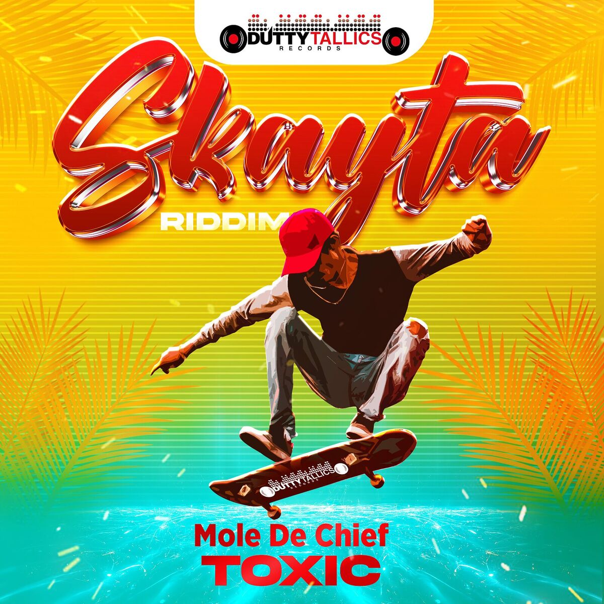 Album cover of Toxic (Skayta Riddim)