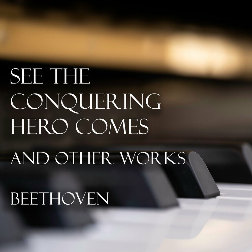 Picture of 'See the conquering hero comes' Variations and other works - Beethoven