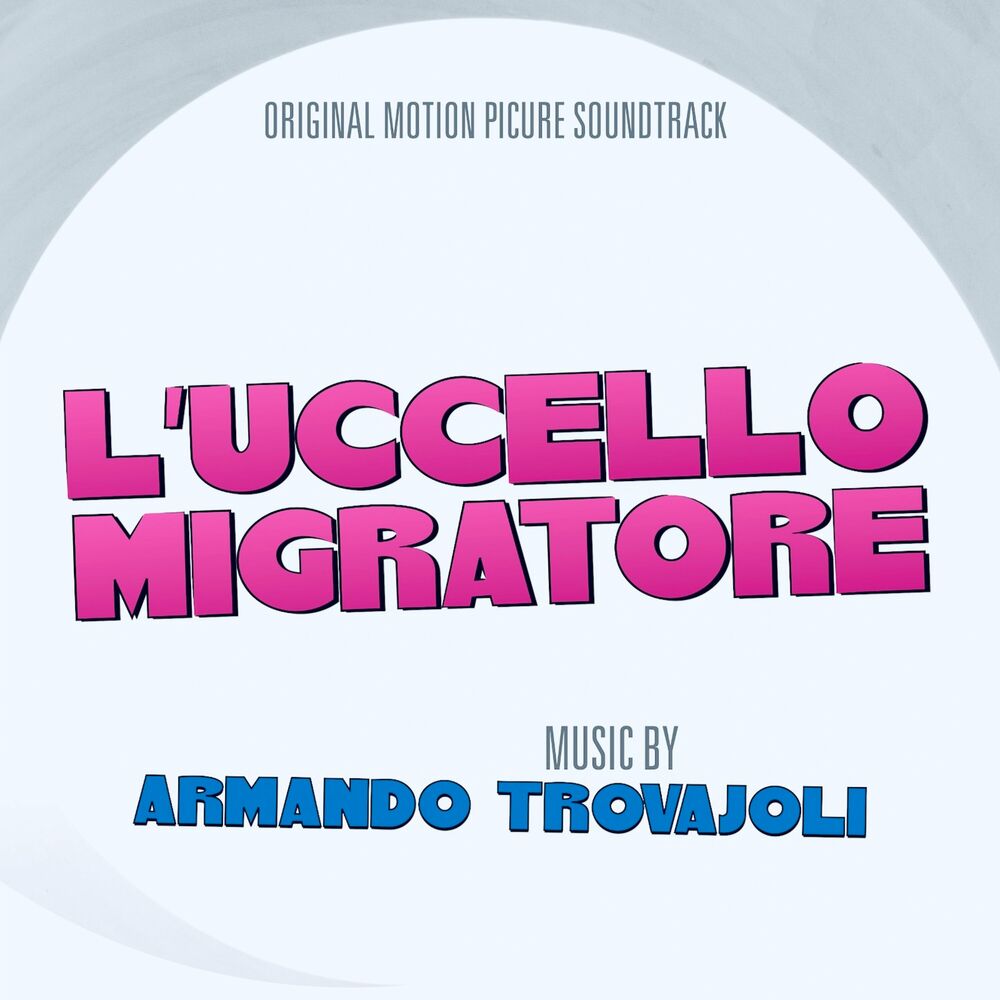 Picture of L'uccello migratore (Original Motion Picture Soundtrack)
