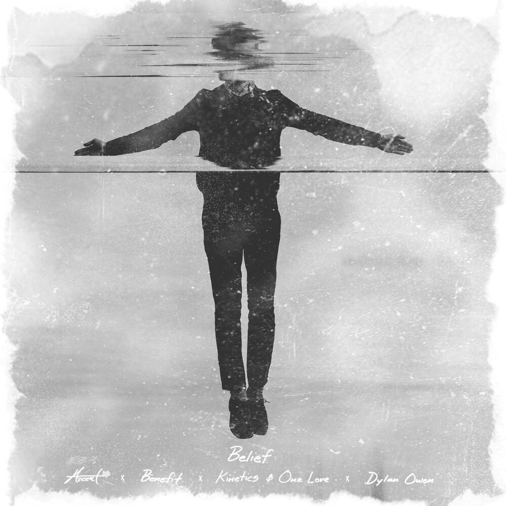 Picture of Belief (feat. Kinetics & One Love, Dylan Owen & Benefit)