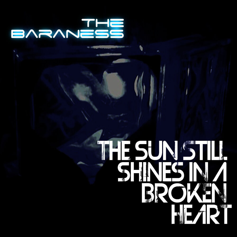 Picture of The Sun Still Shines in a Broken Heart