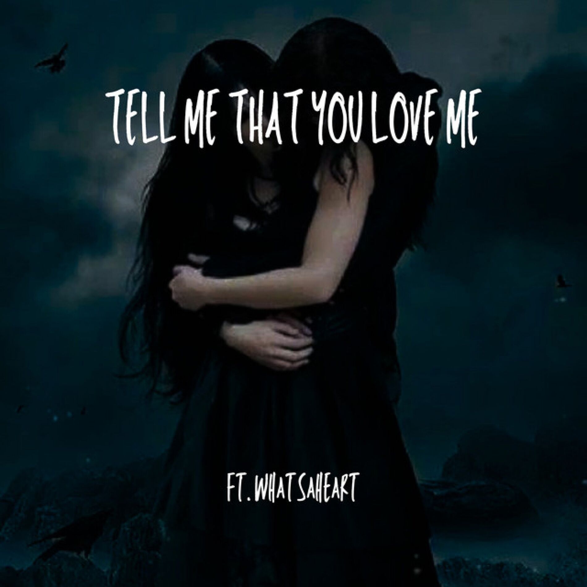 Album cover of Tell Me That You Love Me