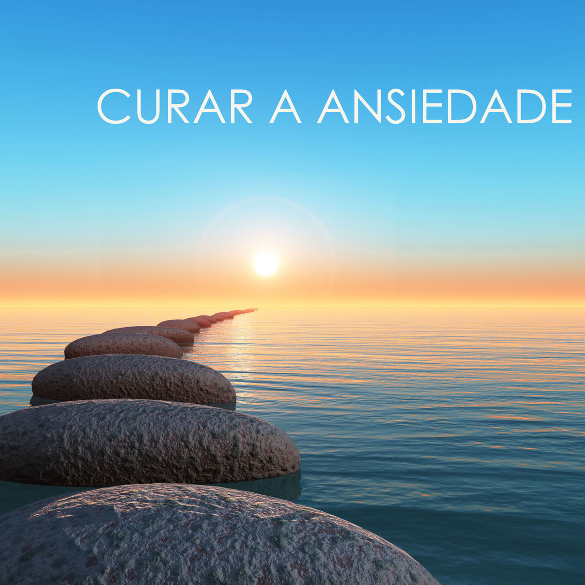 Album cover of Curar a Ansiedade - Música para o Pensamento Positivo e Alívio de Estresse