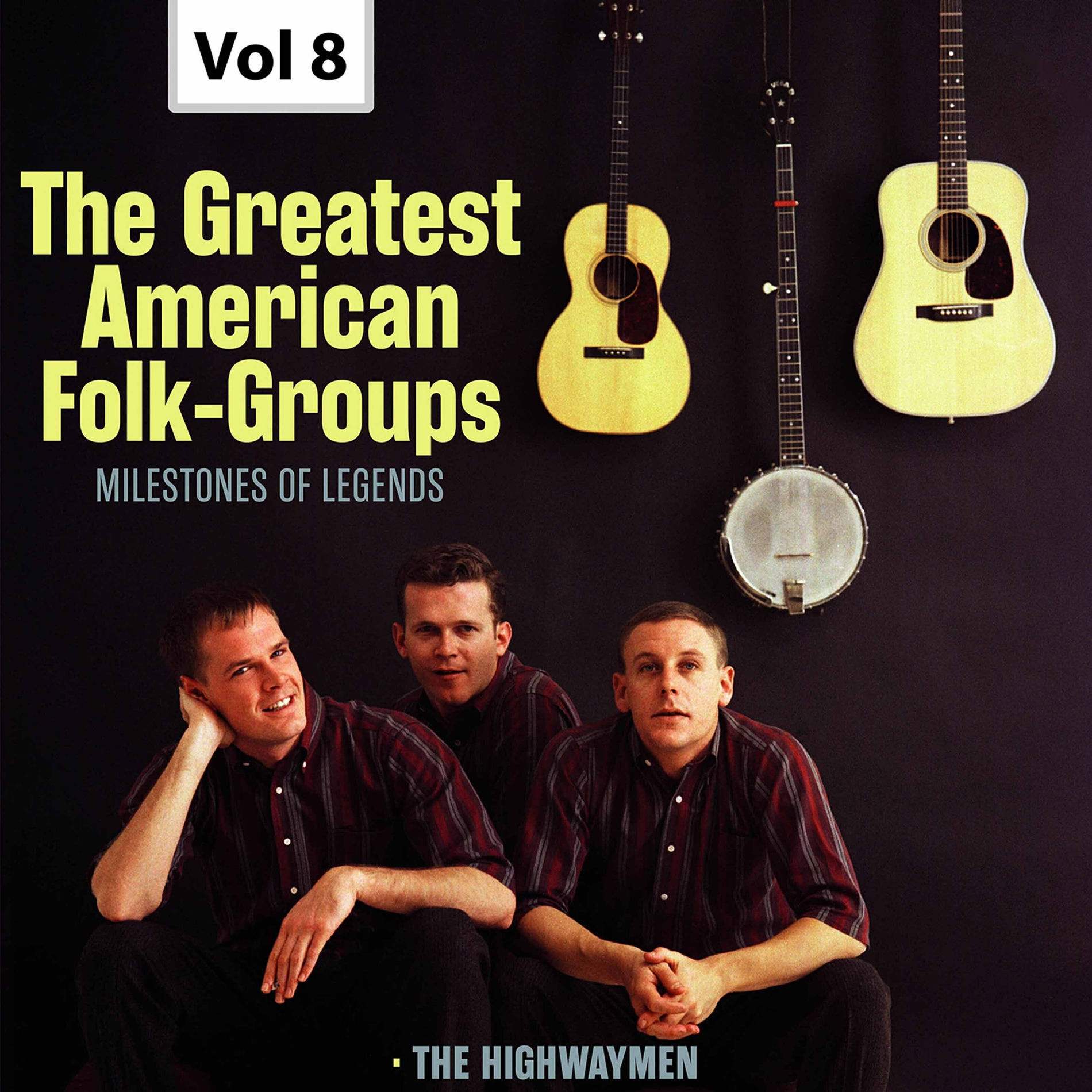 Album cover of Milestones of Legends: The Greatest American Folk-Groups, Vol. 8 (Live)