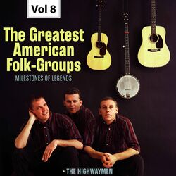 Cover of Milestones of Legends: The Greatest American Folk-Groups, Vol. 8 (Live)