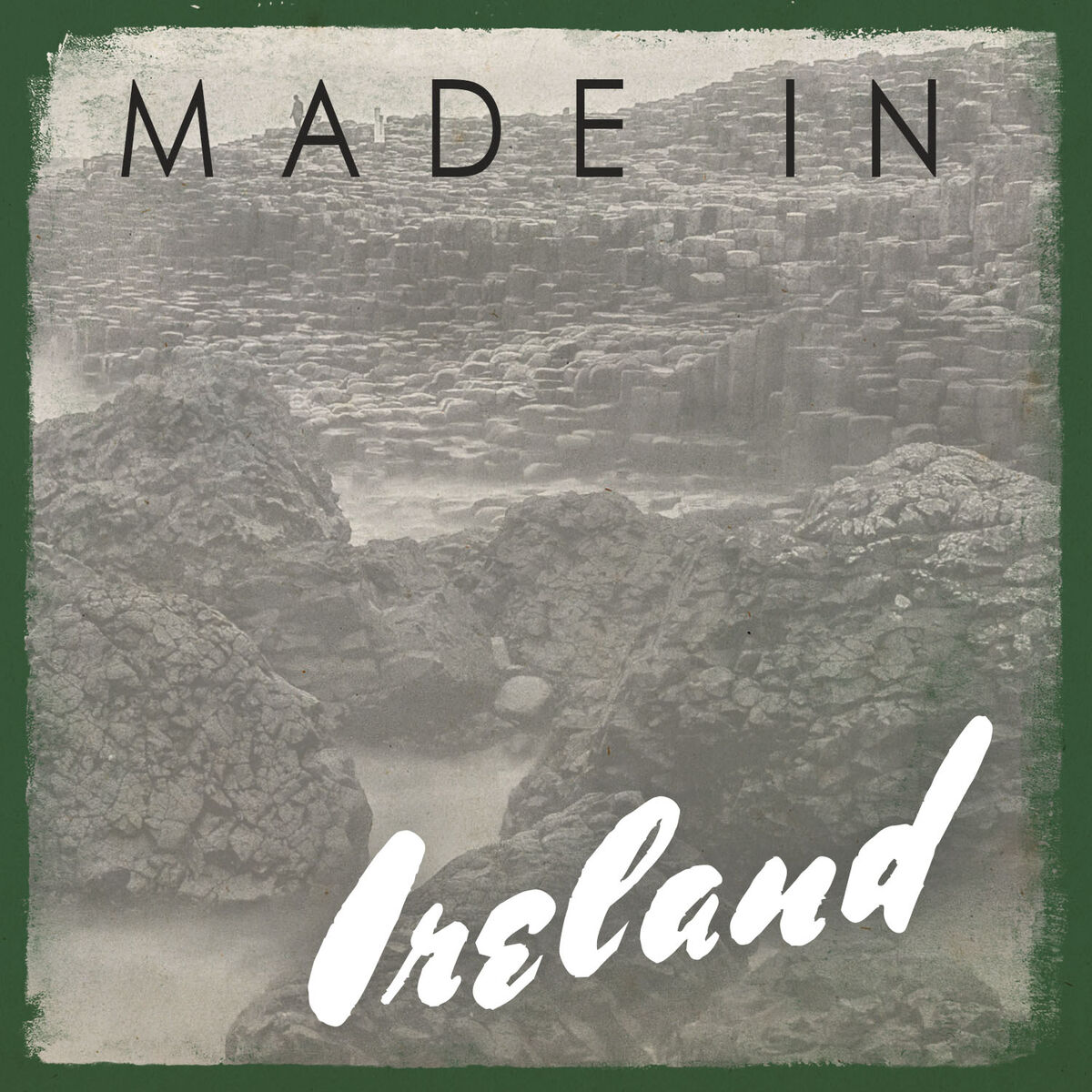 Album cover of Made In: Ireland