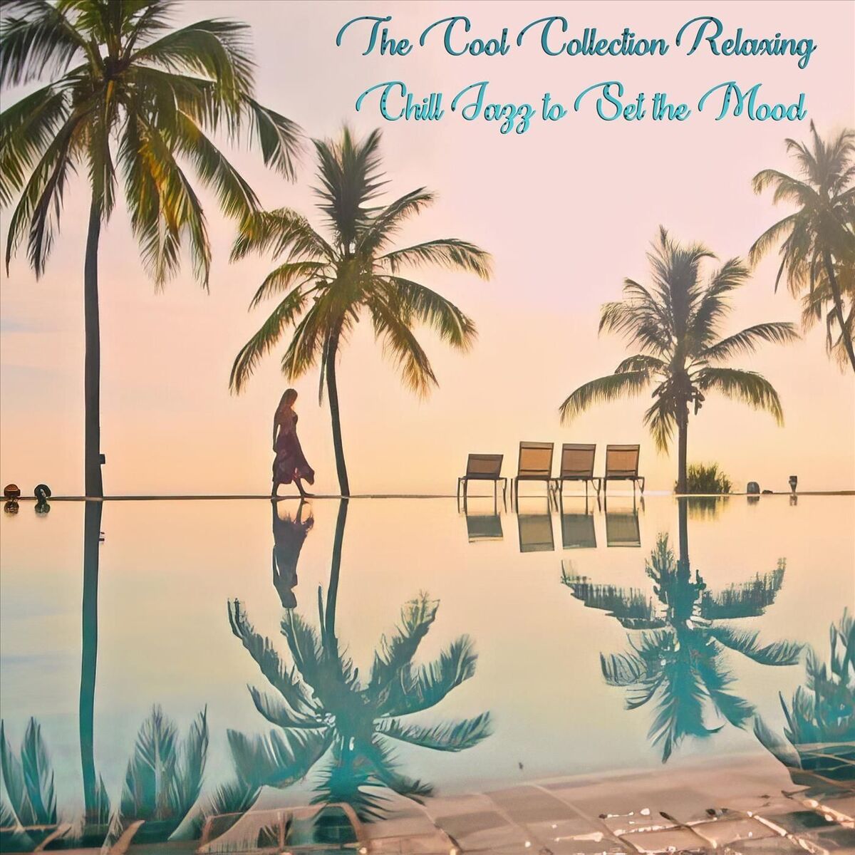 Album cover of The Cool Collection Relaxing Chill Jazz to Set the Mood