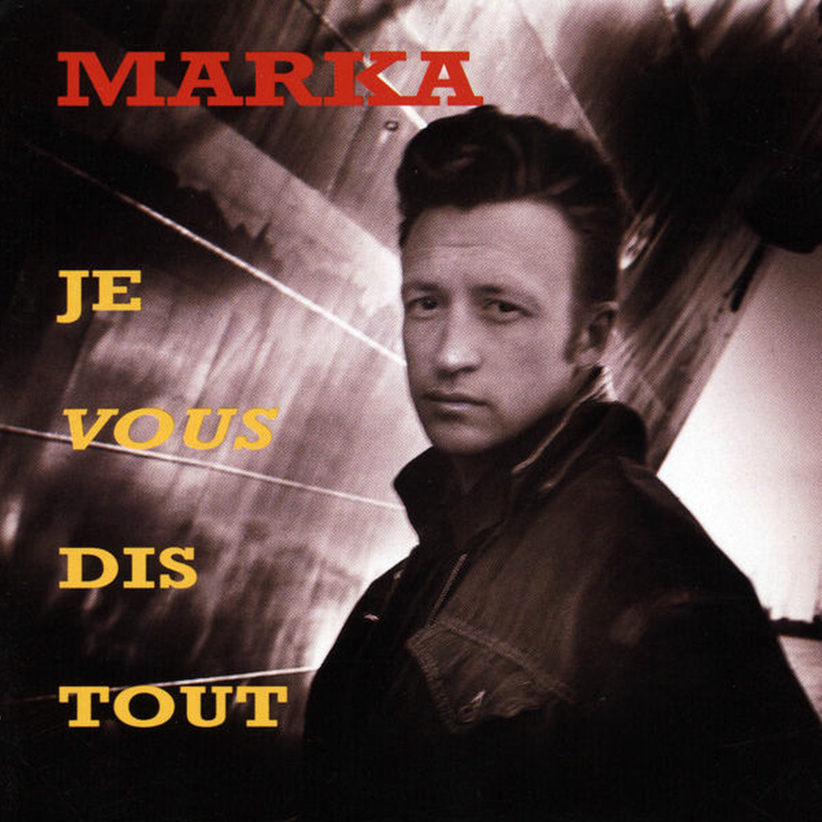 Album cover of Je Vous Dis Tout