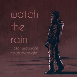 Cover of Watch the Rain