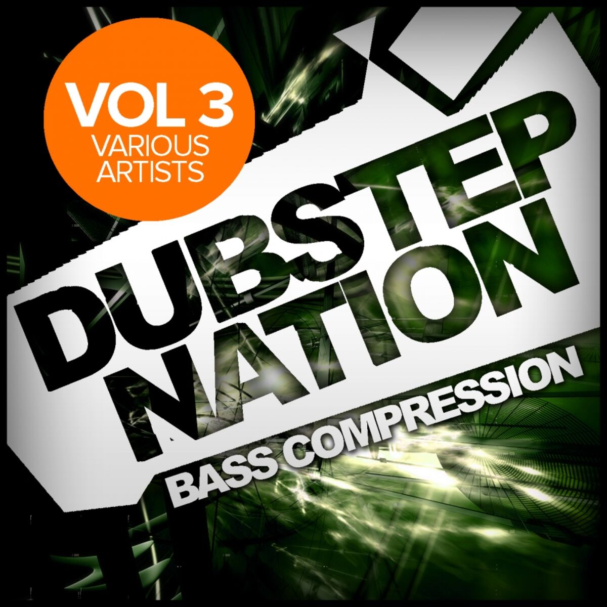 Album cover of Dubstep Nation, Vol. 3: Bass Compression