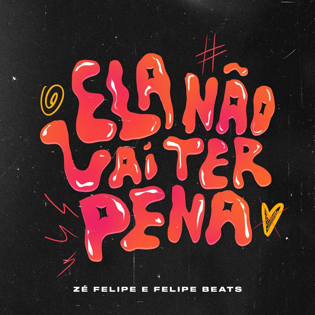 Album cover of Ela Não Vai Ter Pena