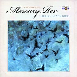 Cover of Hello Blackbird (Original Motion Picture Soundtrack)