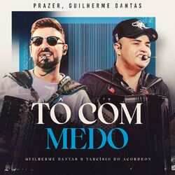Cover of Tô Com Medo (Ao Vivo)