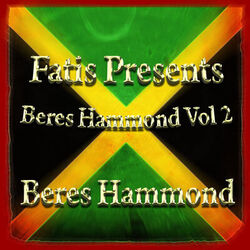Cover of Fatis Presents Beres Hammond Vol 2