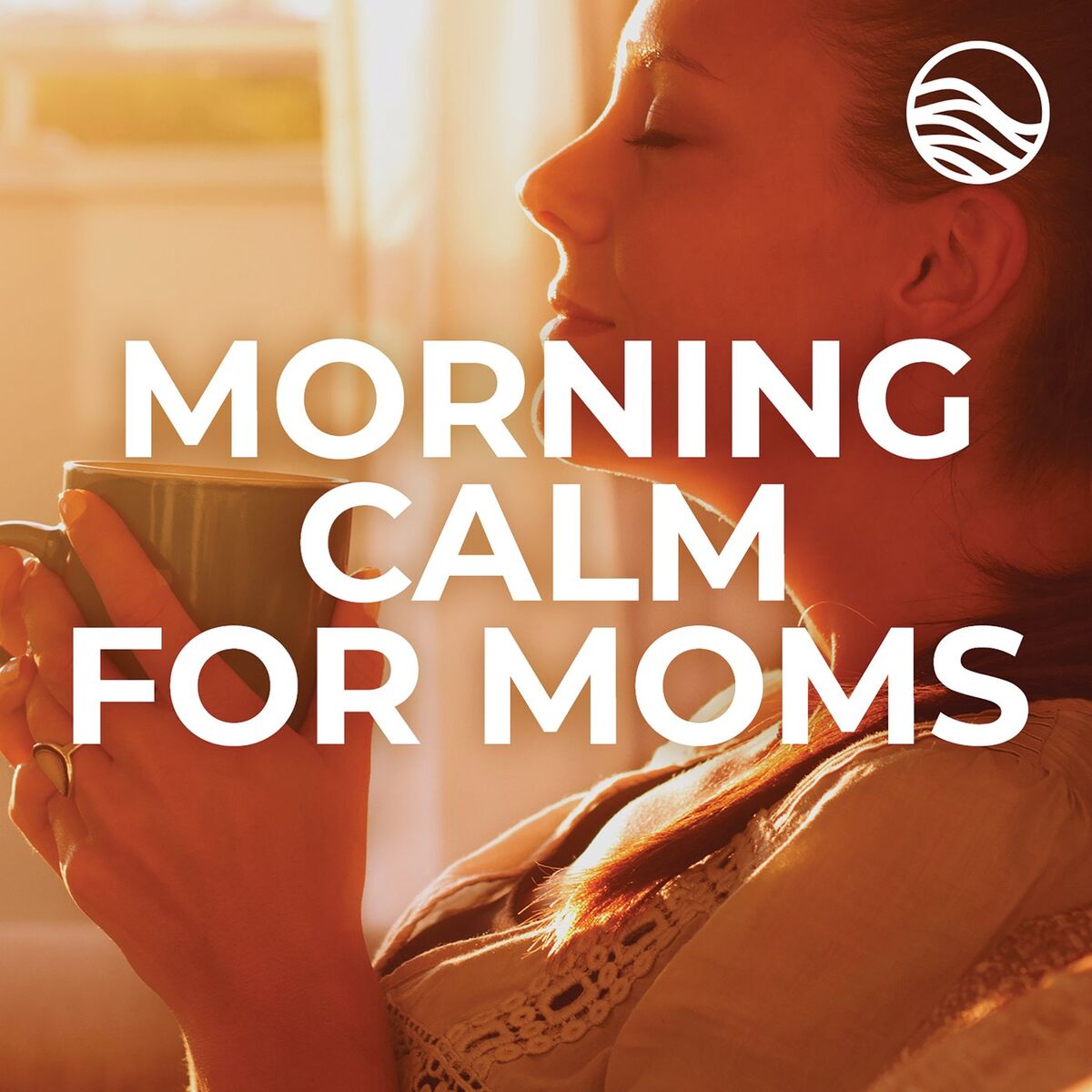 Album cover of Morning Calm For Moms