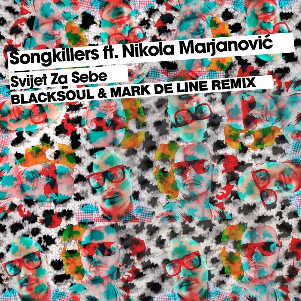 Picture of Svijet Za Sebe (Blacksoul & Mark De Line Remix)