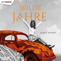 Wilde Jahre (Die Winter-Frauen-Trilogie, Band 2)