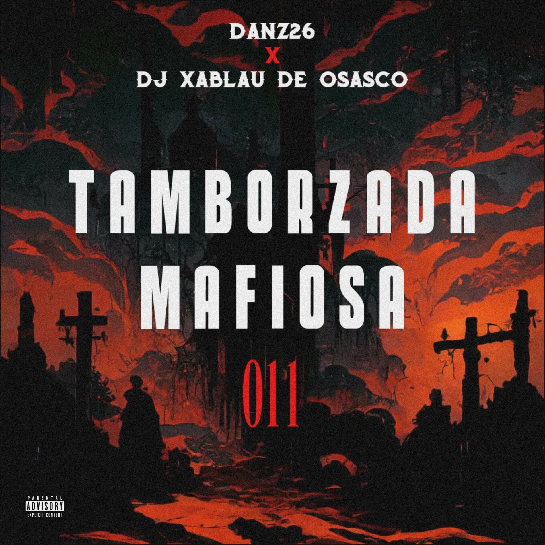 Album cover of TAMBORZADA MAFIOSA 011