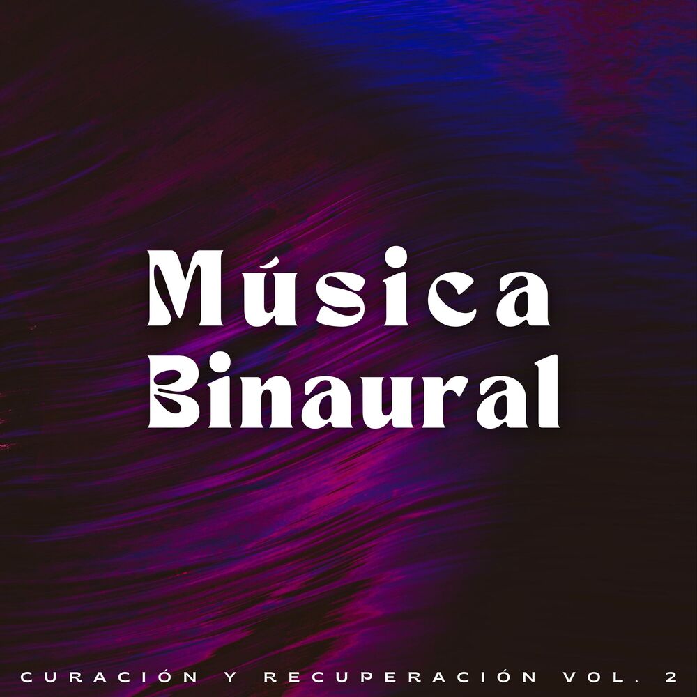Picture of Música Binaural: Curación Y Recuperación Vol. 2