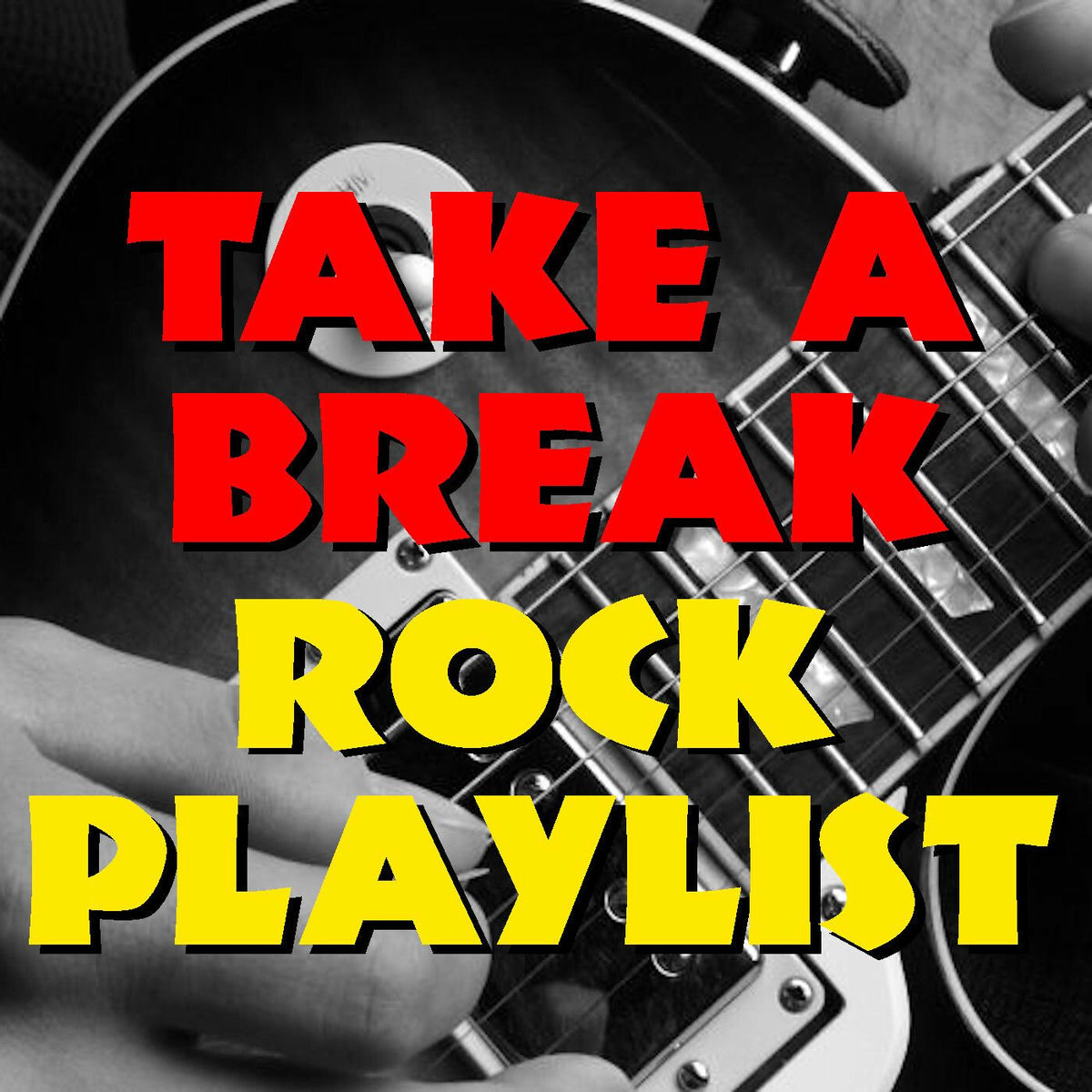 Album cover of Take A Break Rock Playlist