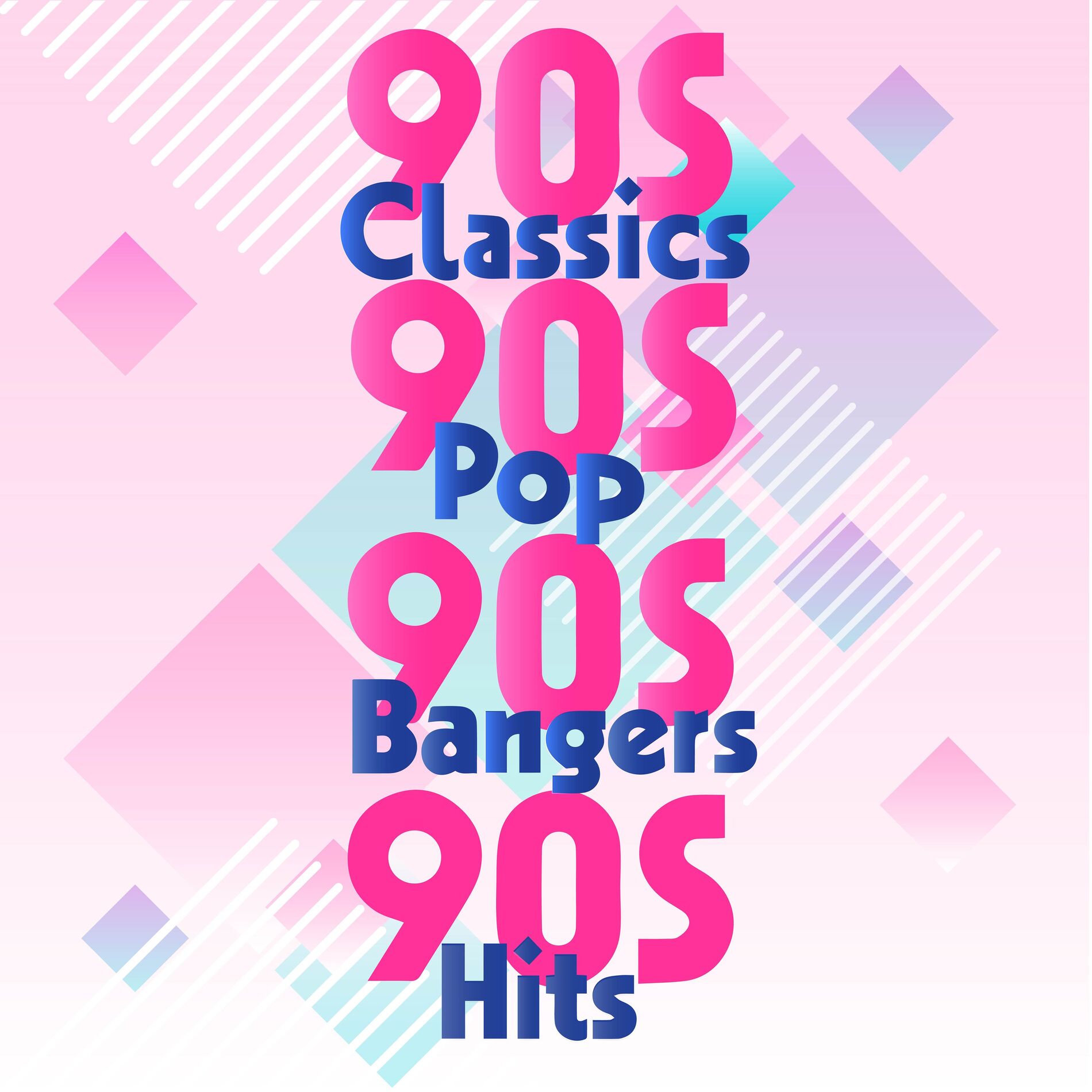 Album cover of 90s Classics 90s Pop 90s Bangers 90s Hits