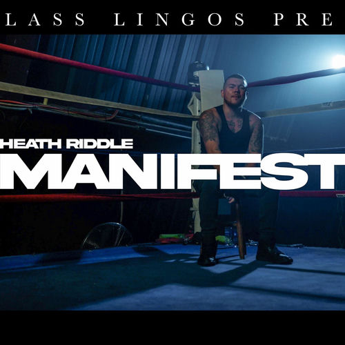 Manifest - Heath Riddle | Deezer