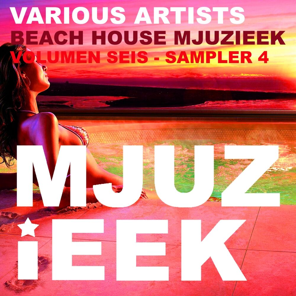 Picture of Beach House Mjuzieek, Vol. 6: Sampler 4