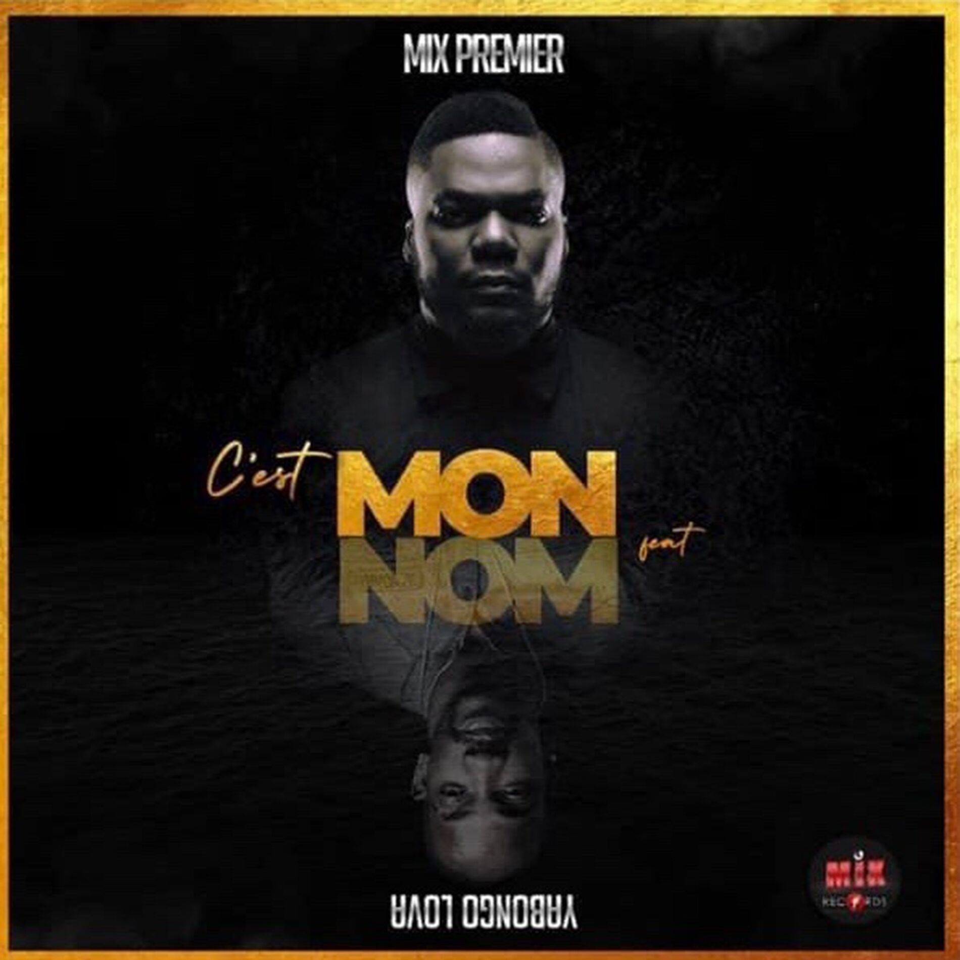 Album cover of C'est mon nom