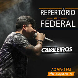 Cover of Repertório Federal Ao Vivo em Pão de Açúcar - AL