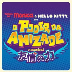 Cover of O Poder da Amizade: O Musical