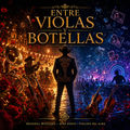 Entre Violas y Botellas