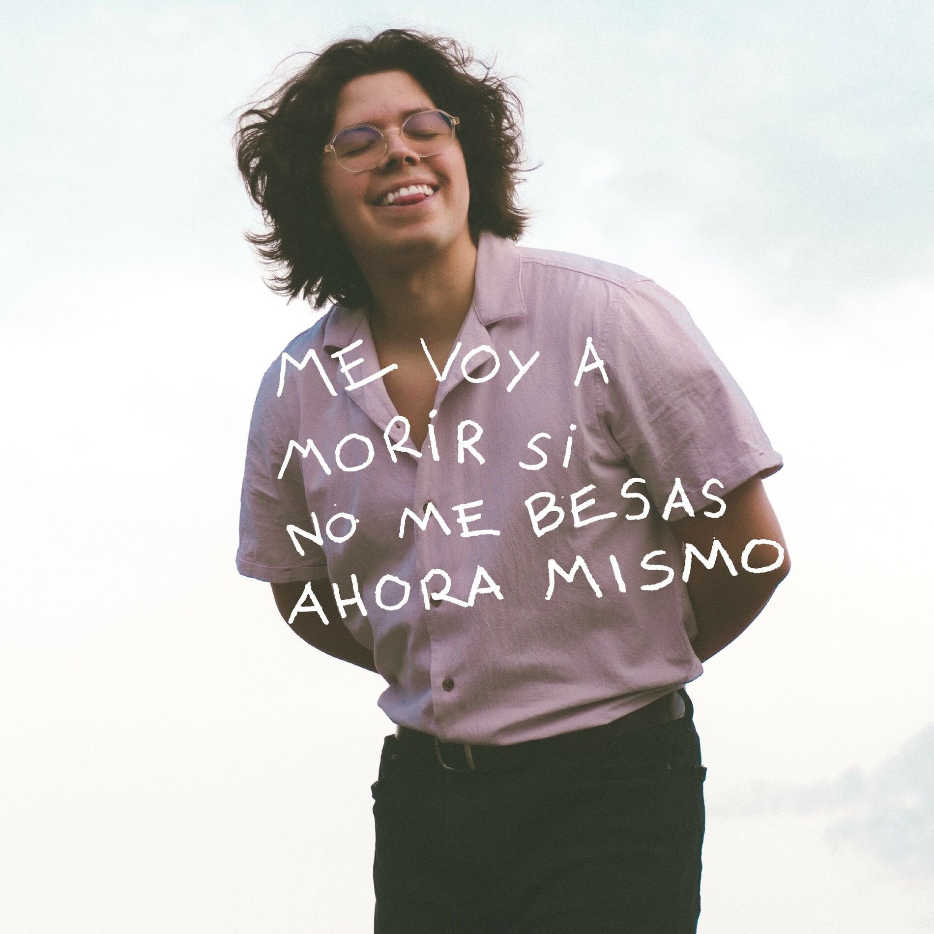 Album cover of Me Voy A Morir Si No Me Besas Ahora Mismo