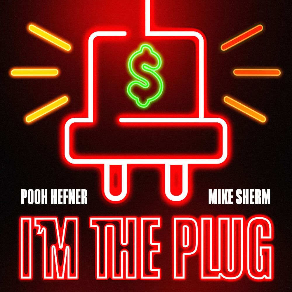 Picture of I'm the Plug (feat Mike Sherm)