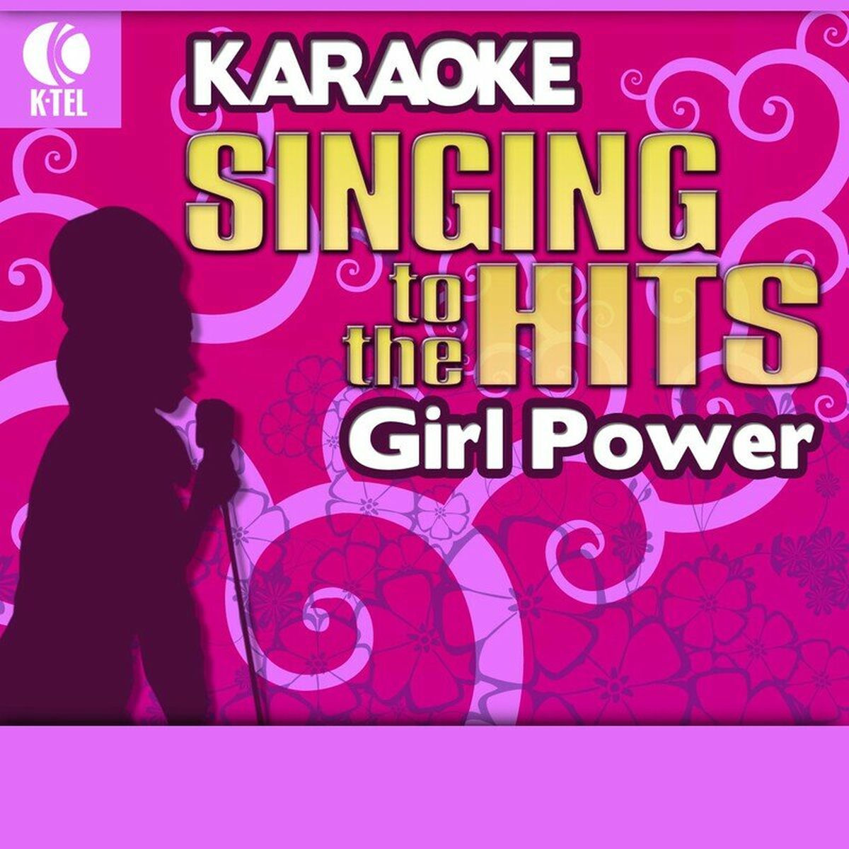 Album cover of Karaoke: Girl Power - Singing to the Hits