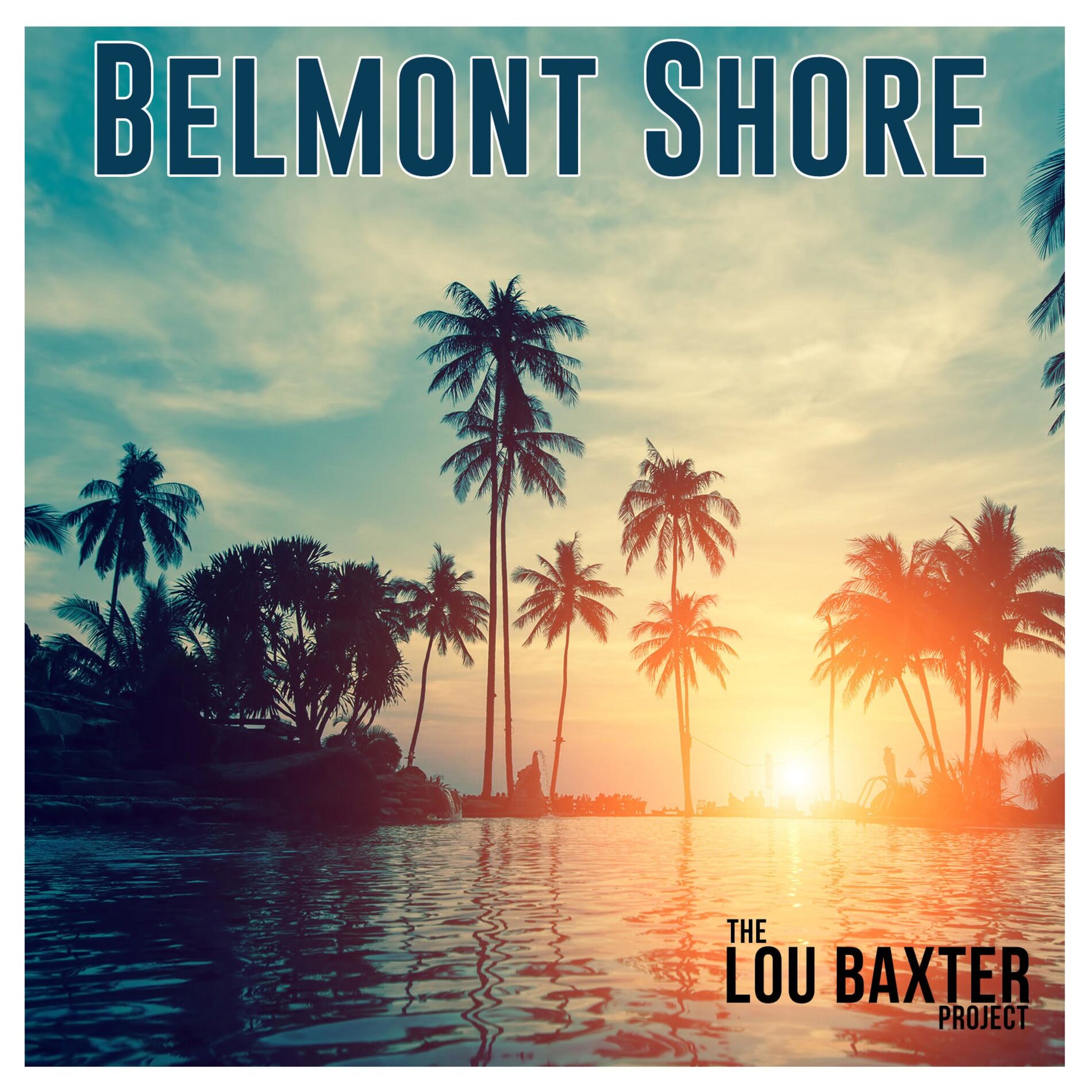 Album cover of Belmont Shore