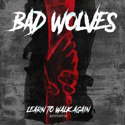 Cover of Learn to Walk Again (Acoustic)