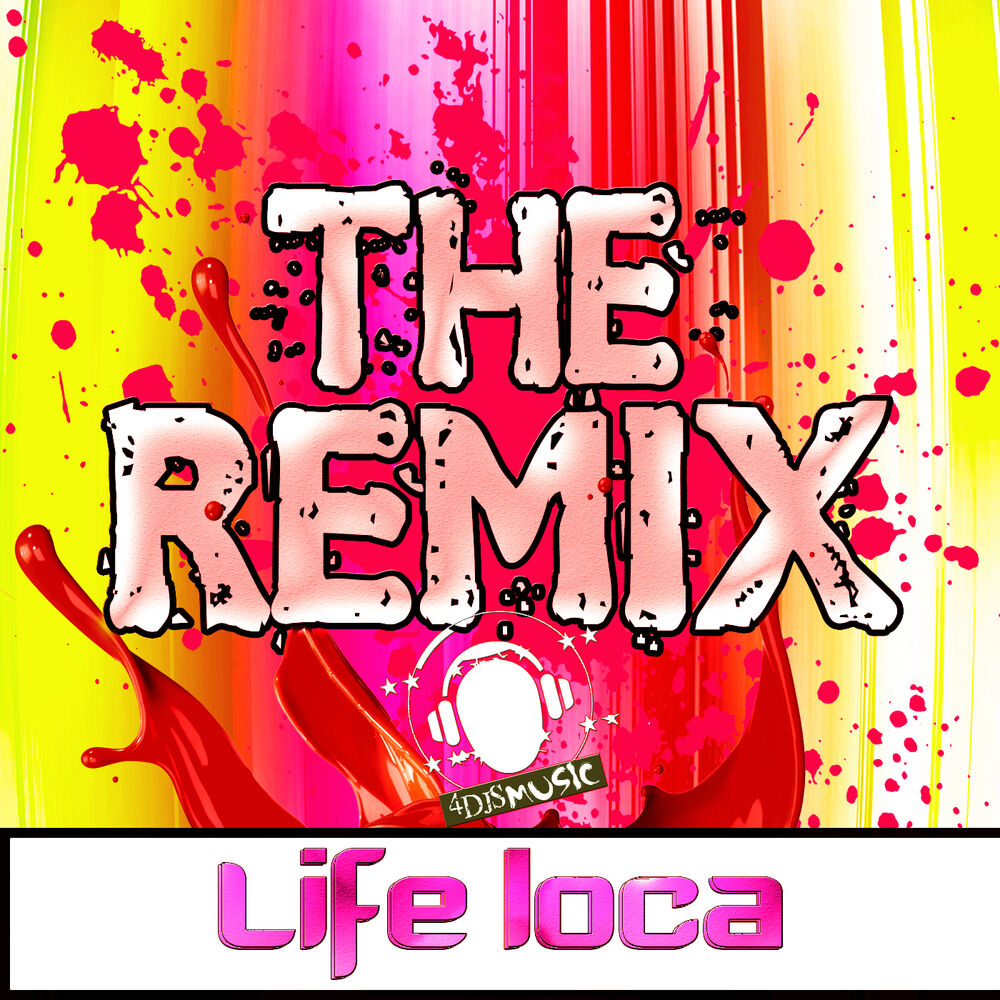 Picture of Life Loca (Remixes)
