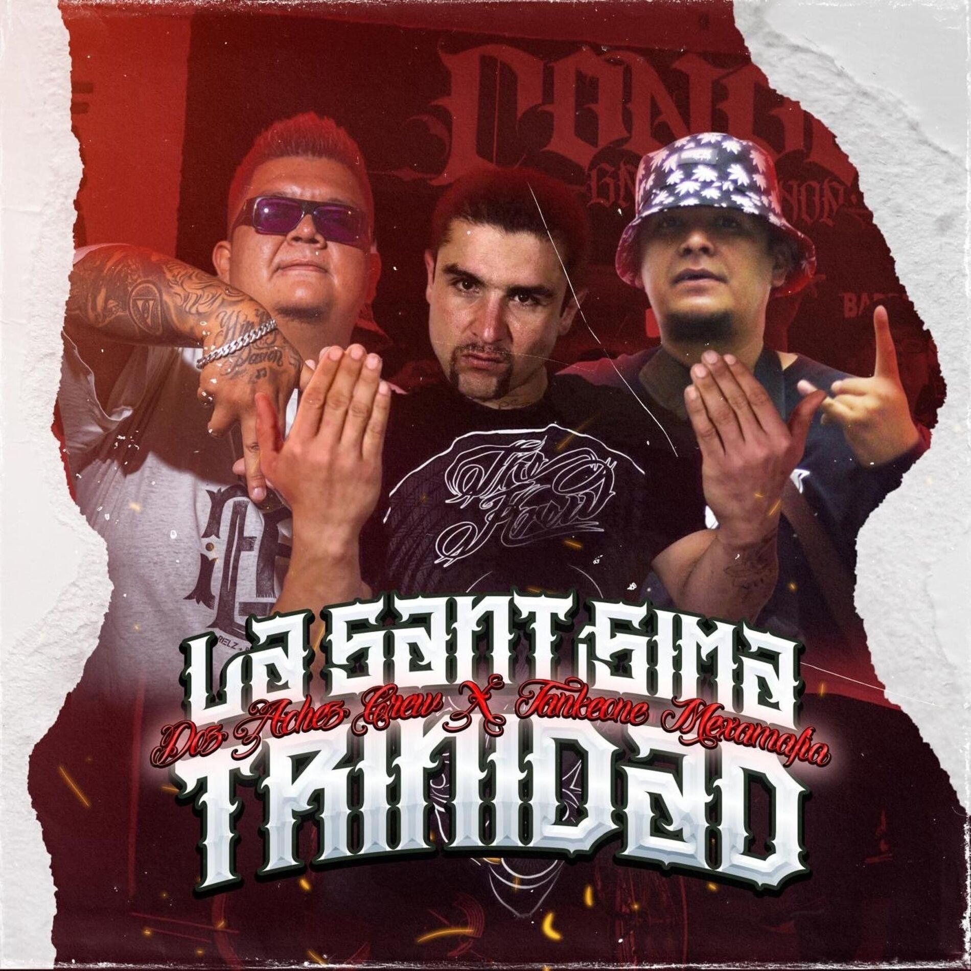 Album cover of La Santisima Trinidad (feat. Tankeone & Bonk Dos Achez Crew)