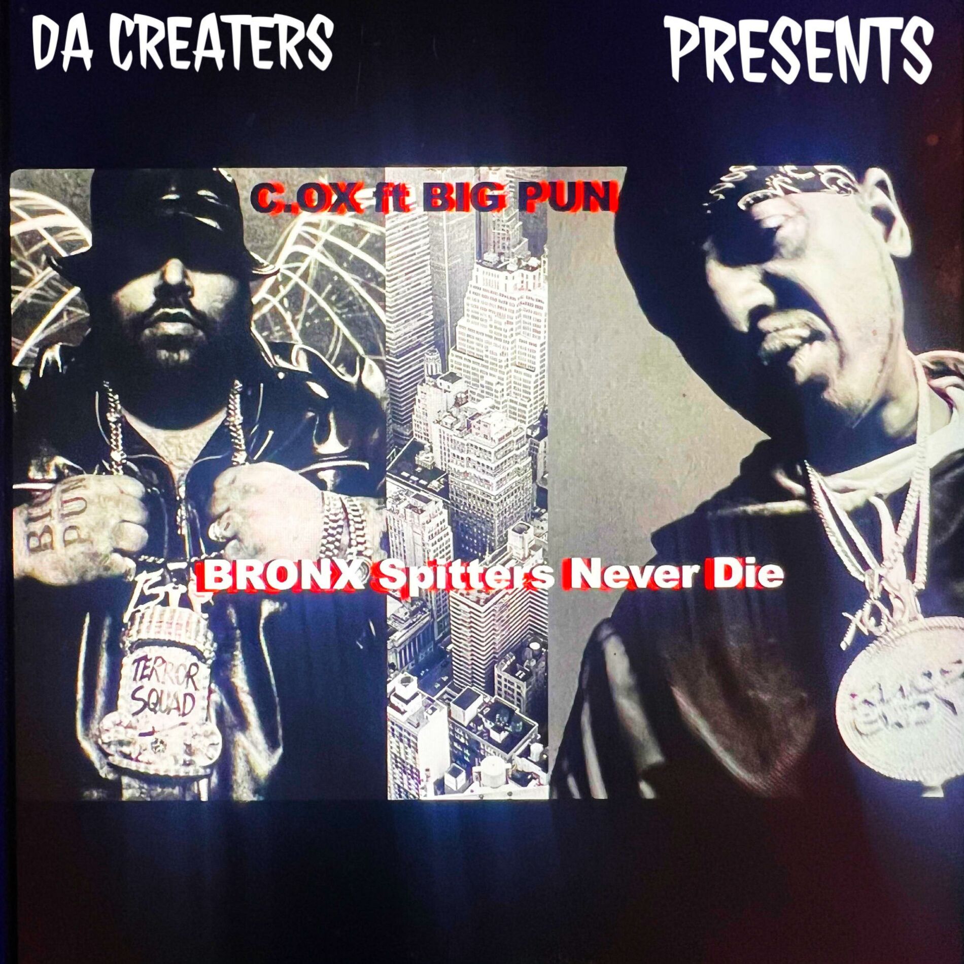 Album cover of BRONX SPITTERS DONT DIE (feat. BIG Punisher)