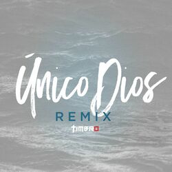 Cover of Único Dios (TIMBRO Remix)
