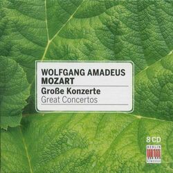 Cover of Mozart: Piano Concertos Nos. 20-27 - Violin Concertos Nos. 1-5 - Concertos KV 313, 315, 299 & Concertos for Wind Instruments KV 62