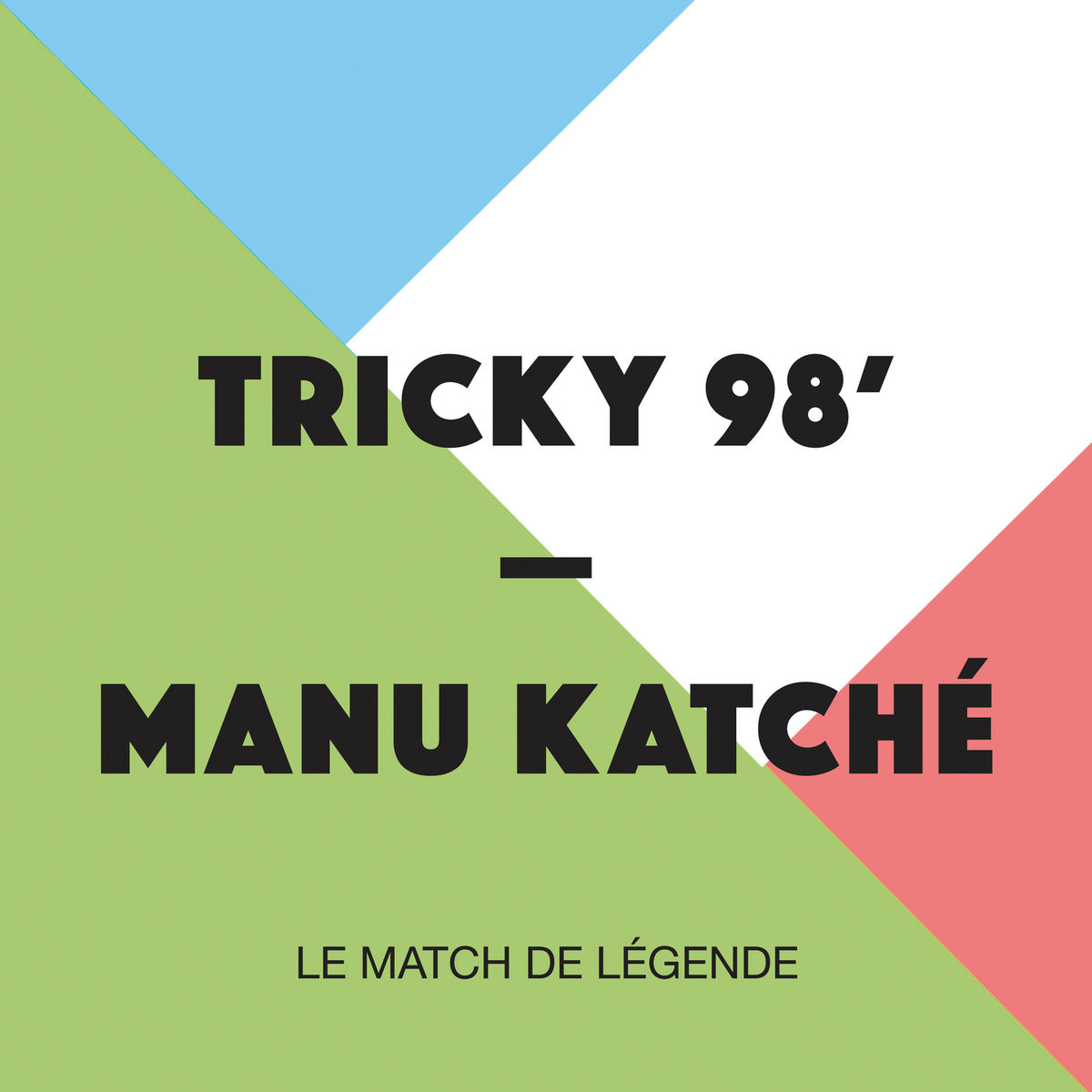 Album cover of Tricky 98' - Le match de légende