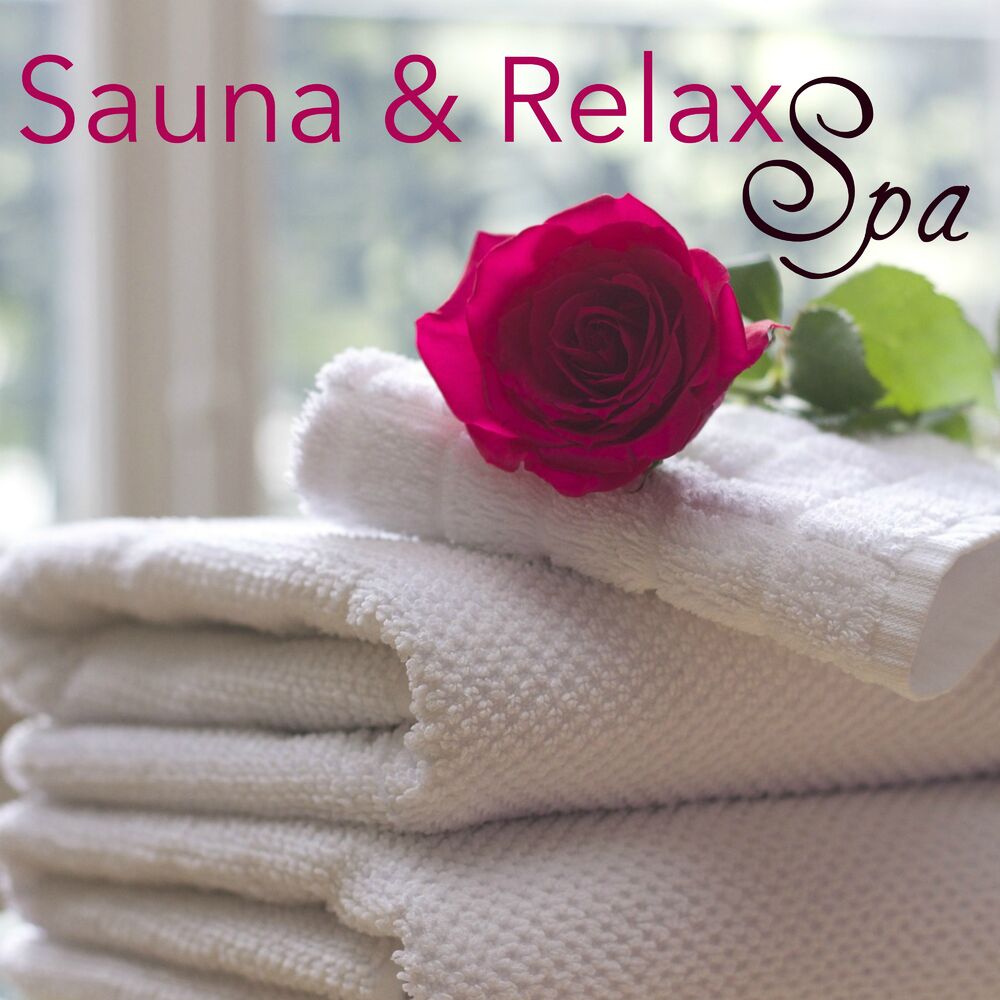 Picture of Sauna & Relax Spa – Ambient Slow and Smooth Music for Spa, Massage and Sauna, Beauty Treatments, Luxury Spa and Ayurveda