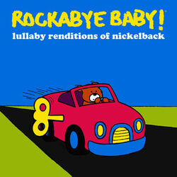 Cover of Lullaby Renditions of Nickelback