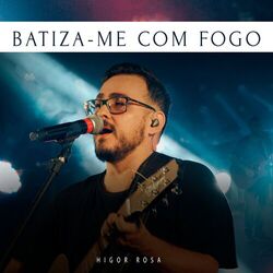 Cover of Batiza-Me Com Fogo