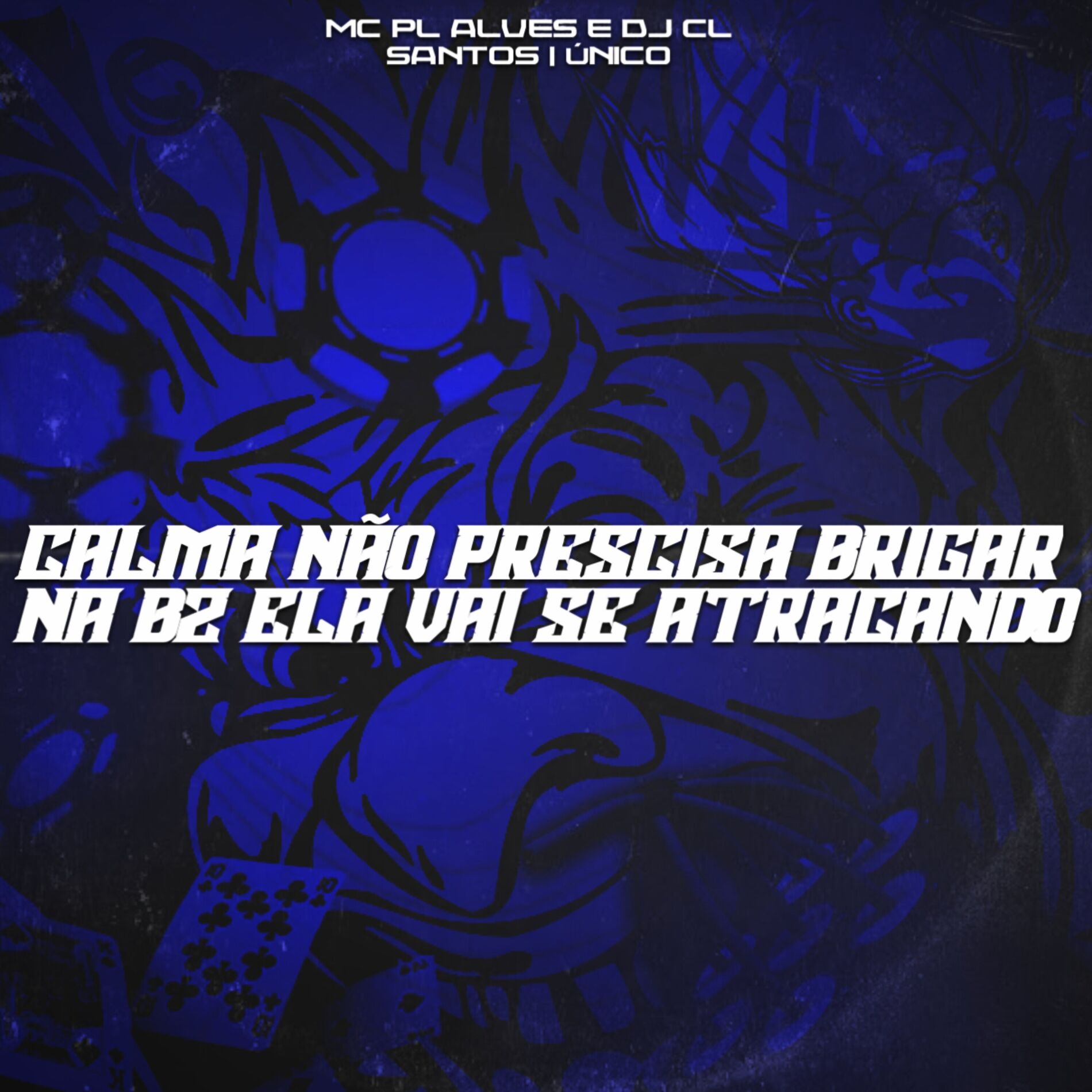 Album cover of Calma Não Precisa Brigar, na B2 Ela Vai Se Atracando