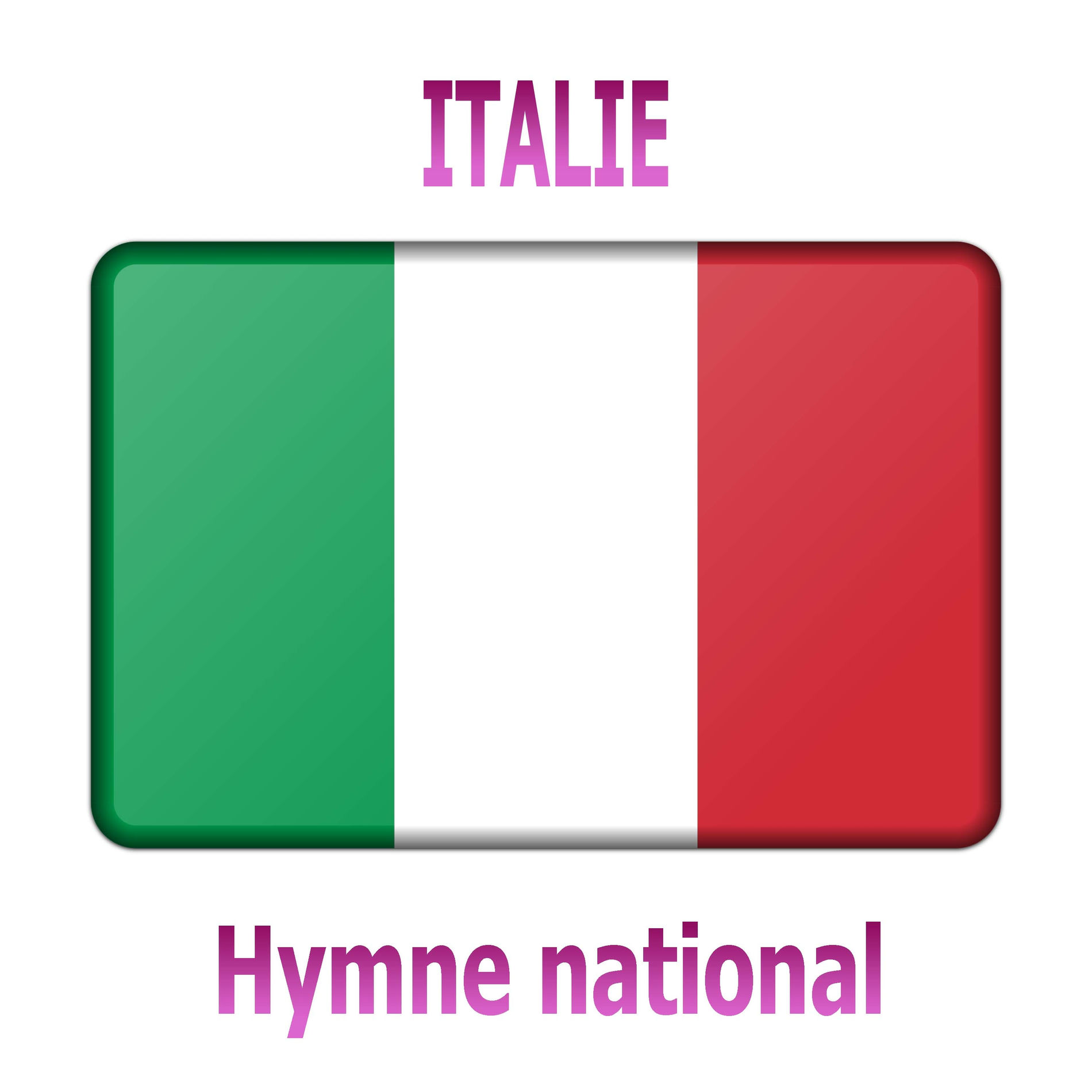 Album cover of Italie - Inno di Mameli - Fratelli d'Italia - Hymne national italien ( Le chant des Italiens - Hymne de Mameli - Frères d'Italie )