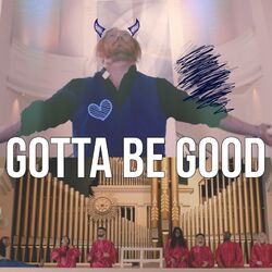 Cover of Gotta Be Good