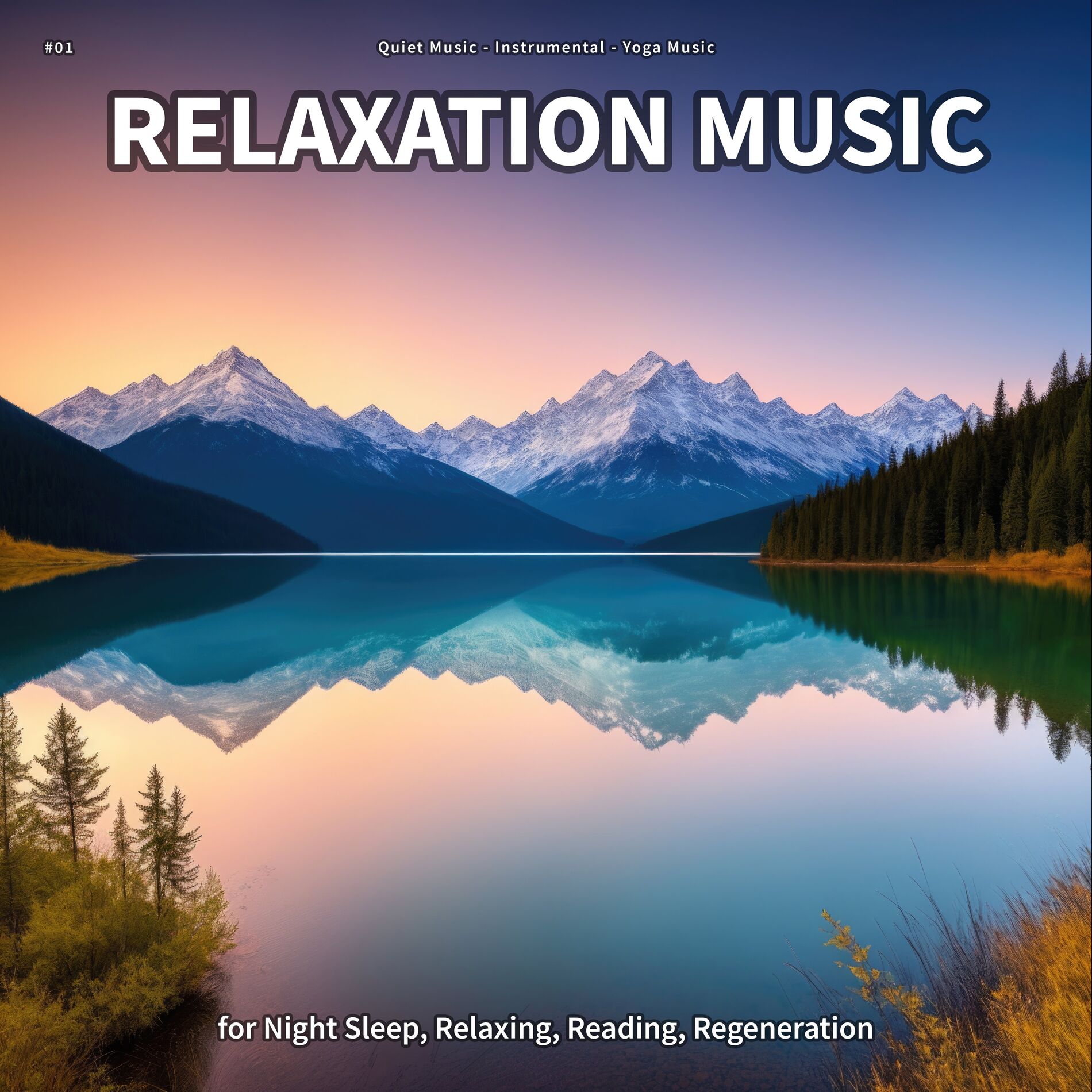 Album cover of #01 Relaxation Music for Night Sleep, Relaxing, Reading, Regeneration